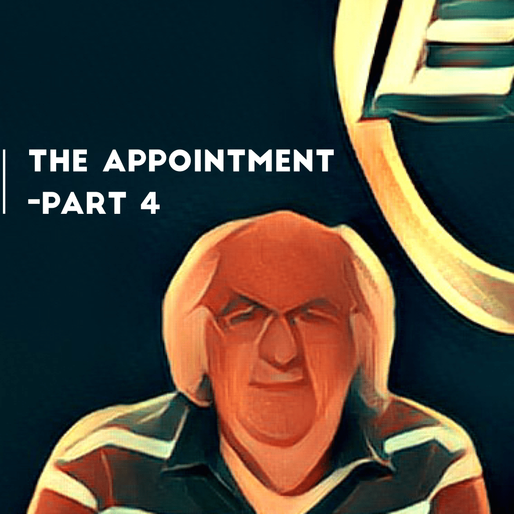 The Appointment, Part&nbsp;4