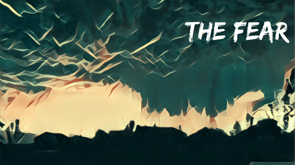 The Fear