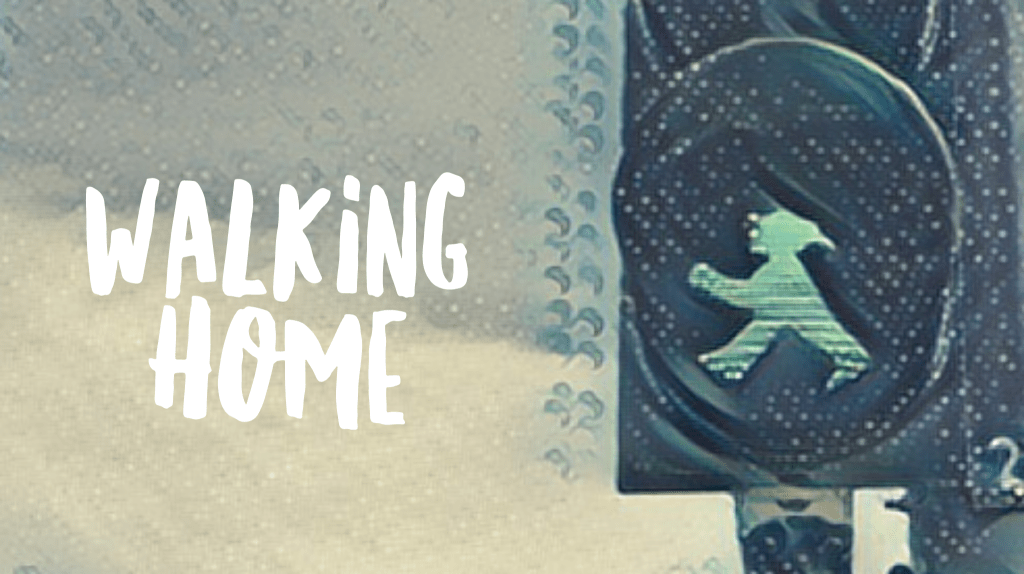 Walking Home